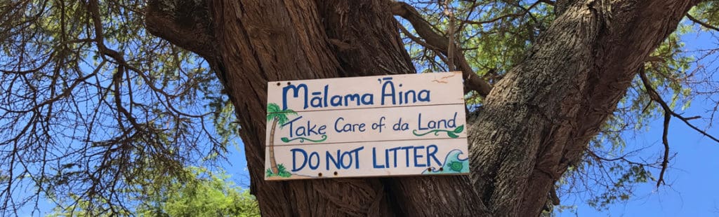 Maui signs - Malama Aina