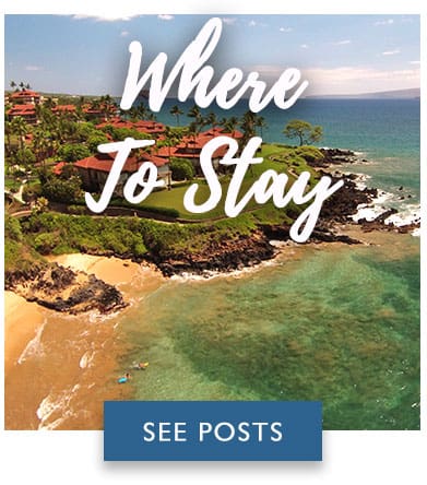 where to stay on Maui where to stay on Maui